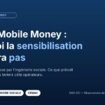 Fraude Mobile Money : pourquoi la sensibilisation ne suffira pas